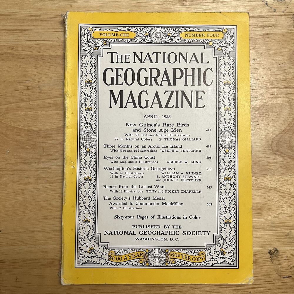 Vintage National Geographic April 1953 Birds Arctic China Georgetown Locust